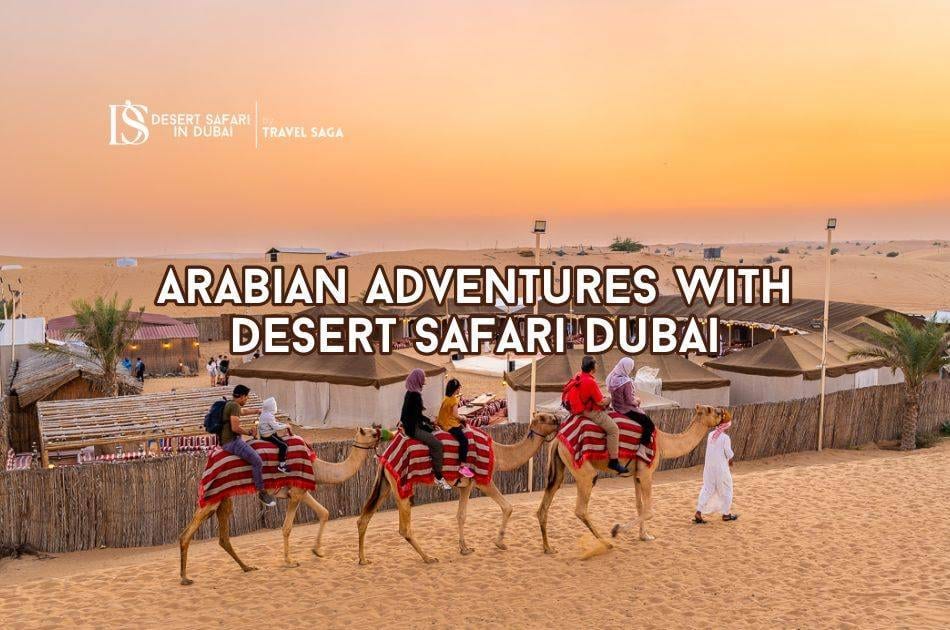 Desert Safari Dubai Blog Banner By thedesertsafariindubai.com
