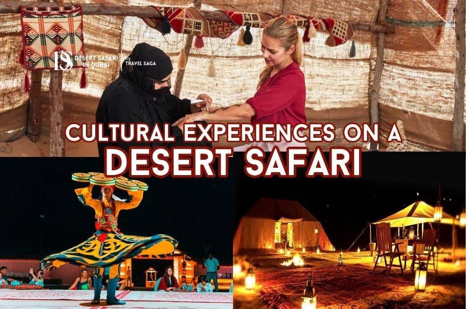Cultural Experiences on a Desert Safari Blog Banner By thedesertsafariindubai.com