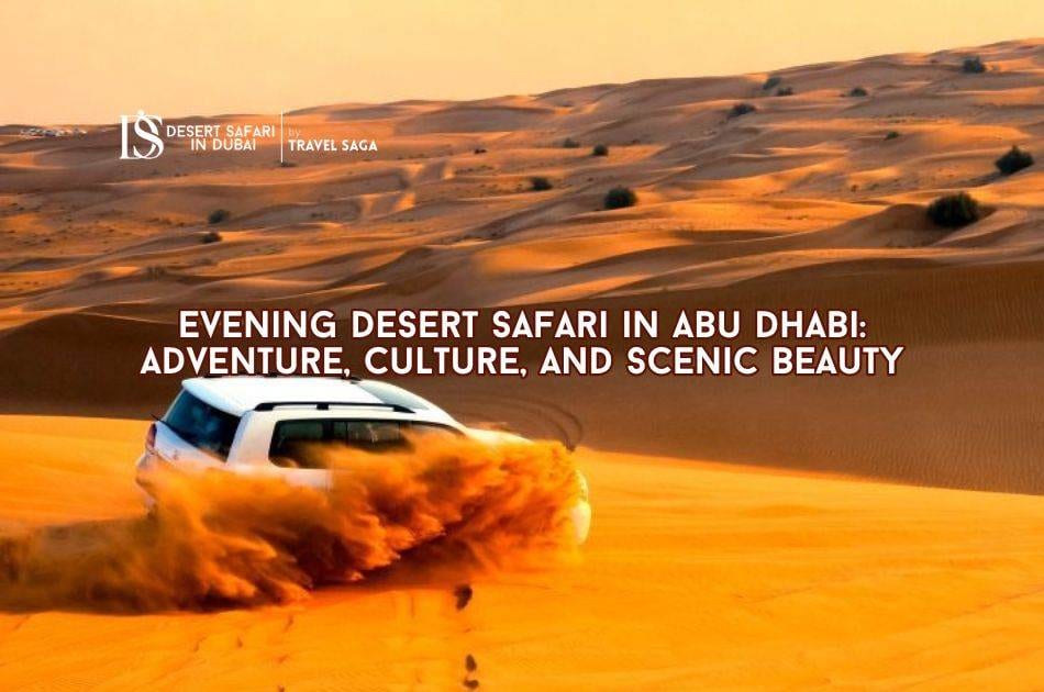 Evening Safari in Abu Dhabi Blog Banner By thedesertsafariindubai.com