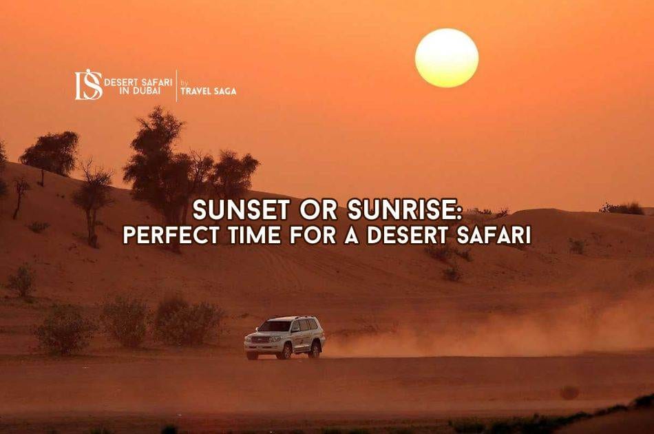 Perfect Time For A Desert Safari Blog Banner By thedesertsafariindubai.com