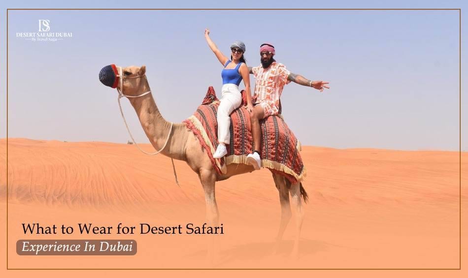Desert Safari Dubai Outfit Blog Banner By The Desert Safari In Dubai