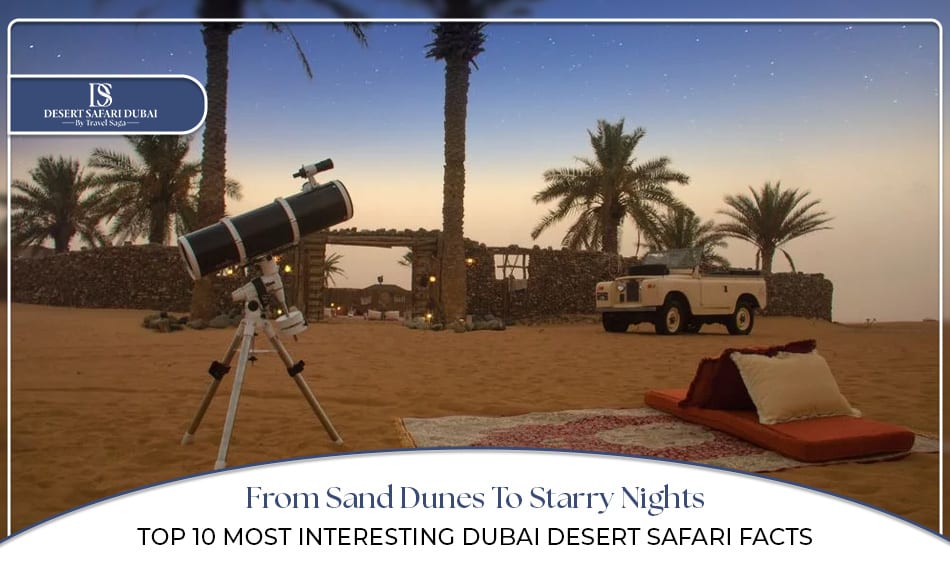 Dubai desert safari facts Blog Banner By The Desert Safari in Dubai