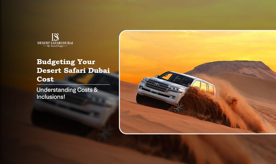 desert Safari Dubai cost Blog Banner by the desert safari in Dubai