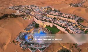 luxury desert resorts in Dubai Blog Banner by The Desert Safari in Dubai