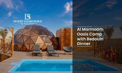Book Al Marmoom Oasis Camp with Bedouin Dinner
