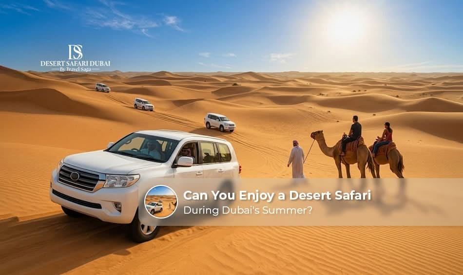 Visitors enjoying an evening desert safari in Dubai during the summer season