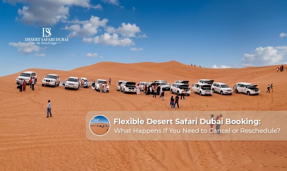 Tourists enjoying a Dubai desert safari with flexible booking and adventure activities